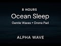 8 HOURS Ocean Waves + Ambient Drone | Deep Sleep, Relaxation | Black Screen 4K
