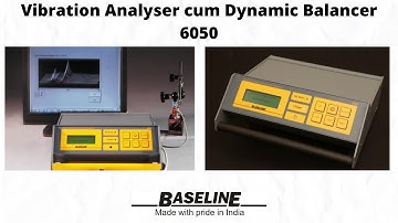 Vibration Analyser cum Dynamic Balancer 6050 | Baseline Technologies
