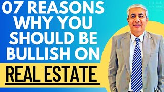 07 Unique Reasons Why Real Estate Will Have A Bull Run In India