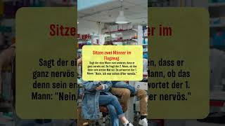 Zwei Männer im Flugzeug: &quot;Ich war schon öfter nervös.&quot; #FlugzeugWitze #Humor