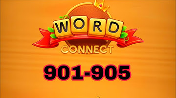 WORD CONNECT level 901 902 903 904 905