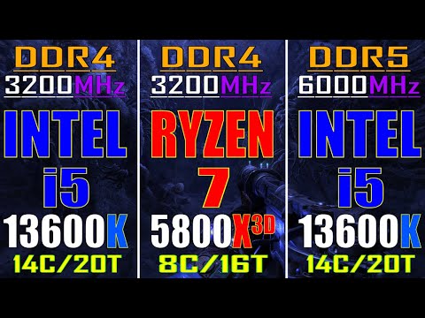 INTEL i5 13600K (DDR4) vs RYZEN 7 5800X3D (DDR4) vs INTEL i5 13600K (DDR5) || PC GAMES TEST ||