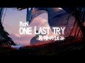 ReN - One Last Try (Acoustic Session) [Lyric]