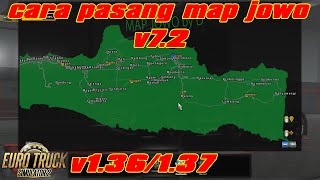 cara pasang map jowo v7.2 ets2 v1.36/1.37