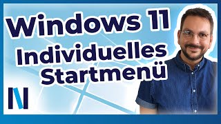 Windows 11: So personalisierst Du Dein Startmenü nach Deinen Wünschen!