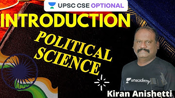 Introduction to Political Science |  UPSC CSE/IAS 2021 | Kiran Anishetti