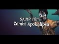 Zombi apokalipsa - SAMP film
