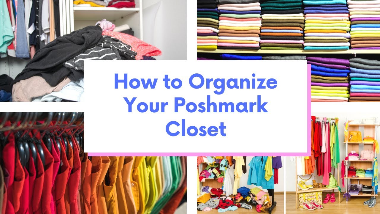 How to Organize Your Poshmark Closet 