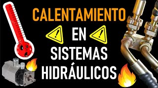 Calentamiento en Sistemas Hidráulicos