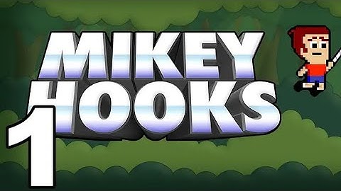 Mikey Hooks - Gameplay Walkthrough Part 1 - Story: World 1 (iOS, Android)
