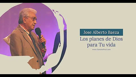 Los planes de Dios para tu vida | Pastor Jose Albe...