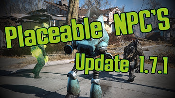Fallout 4 Placeable NPCs Update