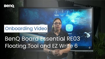 BenQ Board Essential Floating Tool and EZ Write 6 Whiteboard Essentials Video