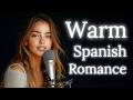 Emotional Spanish Love Songs рџ That Feel Like A Warm Embrace Emotional Spanish Love Songs рџ That Feel Like A Warm Embrace