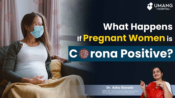 Go Corona Go for Pregnancy | What Happens If Pregnant Women Is Corona Positive ? | Dr. Asha Gavade - DayDayNews