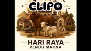 VIRAL!!!CLIPO - HARI RAYA PENUH MAKNA 1 (idul adha) || versi ska