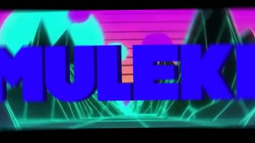 ultima intro do canal(muleke)(leia a descriçao)--