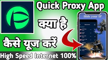 Quick Proxy || Quick Proxy App kaise Use kare || How to Use Quick Proxy App || Quick Proxy App