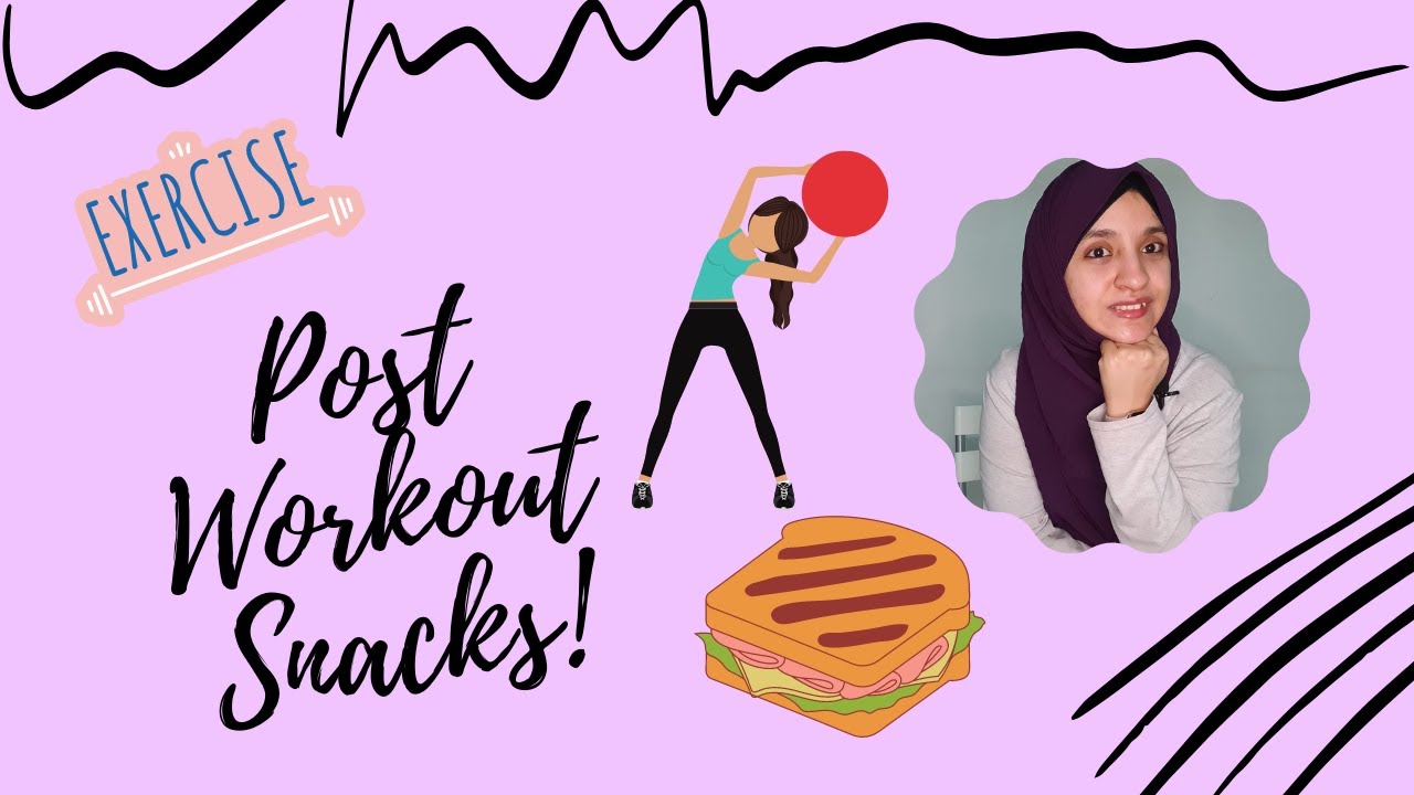 Post Workout Snacks! YouTube