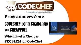 Which Fuel is Cheaper (CHEAPFUEL) |  Codechef Long November | November Challenge 2021 Division 3 Wealth