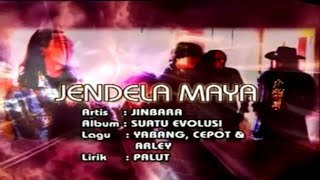 Miniatura del video "Jinbara - Jendela Maya | Official Lyric Video | HD"