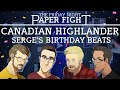 Canadian highlander  serges birt.ay beats  friday night paper fight 20240412