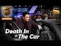 Car Launch के दौरान खुला 20 साल पुराना राज़ | CID | New Season | Full Episode