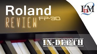 Roland Fp 30 Electronic Piano And Partner 2 App Detailed In Depth Review Youtube