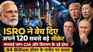 ISRO के 120 सीक्रेट मास्टरप्लान ने स्पेसएक्स में मचा हड़कंप,सच्चाई जान CIA और पेंटागन के उड़े होश