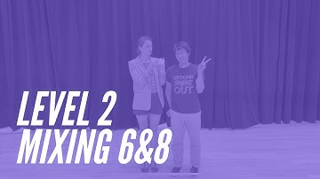 Uptown Swing Level 2 (Mixing 6 & 8) 6/2/2022