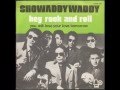 Showaddywaddy - You Will Lose Your Love Tomorrow