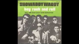 Showaddywaddy - You Will Lose Your Love Tomorrow chords