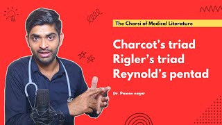 Charcot's triad, Reynolds pentad and Rigler's triad | Surgery | Dr. Pawan nagar