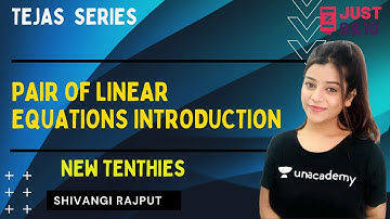 TEJAS  Series | Pair of Linear Equations | Introduction | Just 9th and 10th | Shivangi Rajput