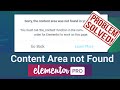 How to solve content area was not found in your page on elementor plugin