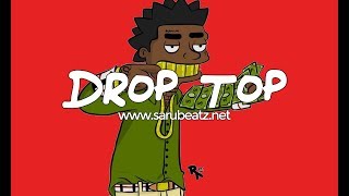 Kodak Black x Gucci Mane Type Beat "Drop Top" - SaruBeatz [FREE DOWNLOAD]