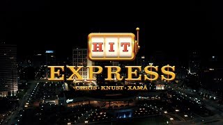 Hit Express - Chris | Knust | Xamã (Prod. Malive)