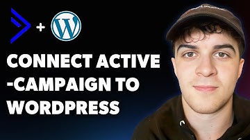 How to Connect Activecampaign to Wordpress - Activecampaign Forms (Full 2025 Guide)