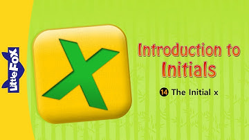 Introduction to Initials 14: The Initial x | Chinese Pinyin | Chinese | By Little Fox