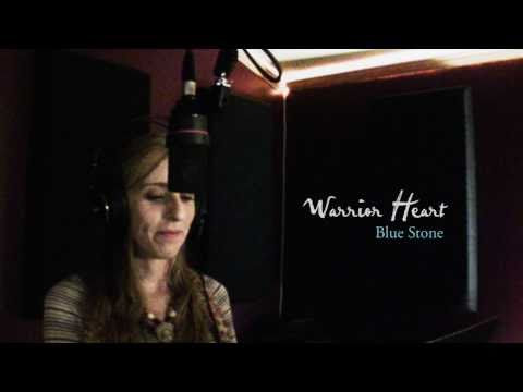 Blue Stone - Warrior Heart