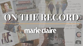ON THE RECORD | Series Trailer | Marie Claire