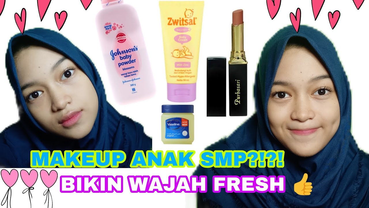 Makeup Untuk Anak Smp Simple And Fresh Look Youtube