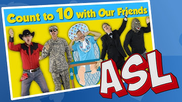 Count to 10 With Our Friends | ASL Version | Jack Hartmann Counting Song