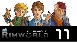 Back to the Rimworld (Alpha 11), Episode 11: Marty and Earl