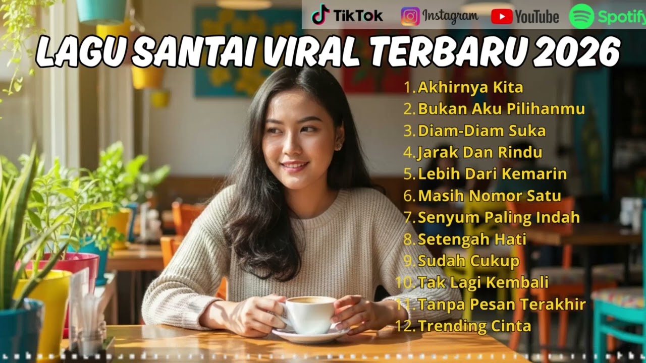 Lagu Santai 2026 Viral TikTok | Pop Hits Indonesia
