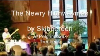 Newry Highwaymen by Skibbereen