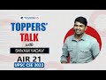 Toppers talk by shivam yadav air 21 upsc civil services 2022