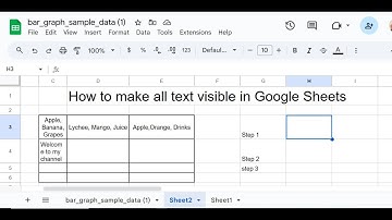 How to make all text visible in Google Sheets