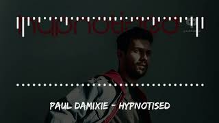 Paul Damixie - Hypnotised Resimi