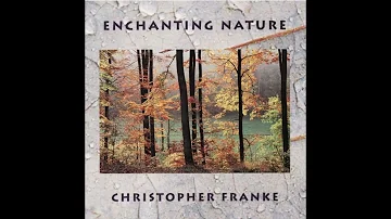 Christopher Franke (Ex Tangerine Dream member) - Enchanting Nature Full Album